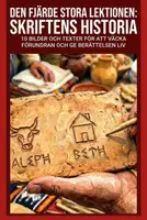 förhandsvisning - Den Fjärde Stora Lektionen: Skriftens Historia – Visuellt Material (Montessori) - försättsblad