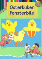 Vorschau - Stationenlernen - Kunst Ostern, Osterküken Fensterdekoration, Grundschule - Deckblatt