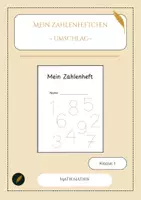 Vorschau - Arbeitsblätter - Heftumschlag (A5): Mein Zahlenheftchen - Deckblatt