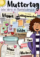 Vorschau - Mal- und Bastelvorlagen - Muttertag - Liebe Worte im Marmeladenglas (Mama, Lieblingsmensch, Heldin + Oma) Geschenk - Deckblatt