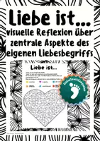 Vorschau - Arbeitsblätter - Liebe ist... (Valentinstag) … Visuelle Reflexion über zentrale Aspekte des eigenen Liebesbegriffs - Deckblatt