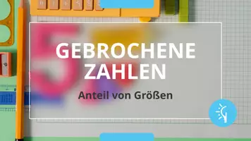 Vorschau - Präsentationen/Tafelbilder - Gebrochene Zahlen ⎮ Präsentation - Anteil von Größen - Seite 3