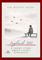 Vorschau - Unterrichtsreihen - The Weight Inside - A Short Story about Silent Struggles - Deckblatt