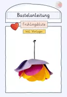 Vorschau - Mal- und Bastelvorlagen - Bastelanleitung Blume/ Frühling - Deckblatt