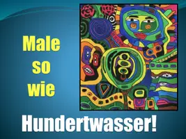 Vorschau - Stundenentwürfe - Kunstprojekt „Male wie Hundertwasser“ – Schritt-für-Schritt-Anleitung - Seite 2
