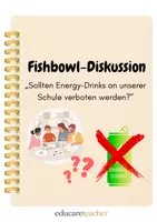 Vorschau - Arbeitsblätter - Fishbowl-Diskussion zum Verbot von Energy-Drinks - Deckblatt