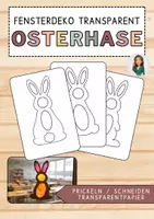Vorschau - Mal- und Bastelvorlagen - Fensterbilder / Fensterdeko Osterhasen mit Transparentpapier - Deckblatt
