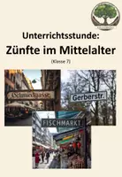 Vorschau - Arbeitsblätter - Unterrichtsstunde: Zünfte im Mittelalter - Deckblatt