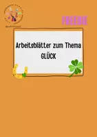 Vorschau - Arbeitsblätter - Arbeitsblätter zum Thema Glück - Deckblatt