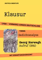 Vorschau - Arbeitsblätter - Lyrik - Klausur - Georg Herwegh: „Aufruf“ (1841) – Vormärz / Politische Lyrik (mit EWH) - Deckblatt