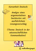 Vorschau - Klassenarbeiten - Kursarbeit/Abiturtraining mit Lösungsvorschlag: Analyse eines argumentativen Sachtextes (Deutsch in der Wissenschaftssprache) - Deckblatt