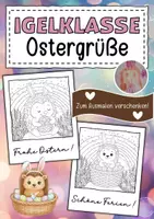 Vorschau - Mal- und Bastelvorlagen - Igelklasse Ostergrüße zum Ausmalen - Deckblatt