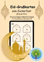 Vorschau - Mal- und Bastelvorlagen - 🌙Eid- Grußkarten | Eid Mubarak Karten | Eid Karten | Zuckerfest Karten | Eid al-Fitr | Druckvorlagen | Bastelvorlagen | Grundschule | Sekundarstufe - Deckblatt