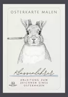 Vorschau - Mal- und Bastelvorlagen - Klassenlehrerstunde/ Vertretung: Osterhase zeichnen - Deckblatt