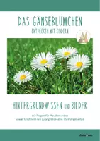 Vorschau - Merkblätter - DAS GÄNSEBLÜMCHEN: Hintergrundwissen und Bildmaterial - Seite 1