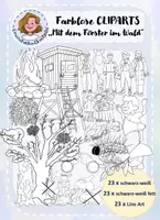 Vorschau - selbst erstellte Cliparts/Grafiken - Farblose Cliparts - Der Wald "Mit dem Förster im Wald" - Deckblatt