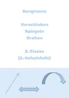 Vorschau - Arbeitsblätter - Kongruenz: Verschieben, Spiegeln, Drehen - Deckblatt