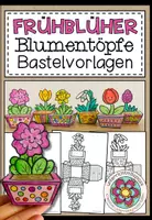 Vorschau - Mal- und Bastelvorlagen - Frühblüher - Blumentöpfe (Bastelvorlagen) - Deckblatt