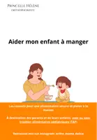 Aperçu - Autre type de ressources - AIDER MON ENFANT A MANGER - Page de couverture