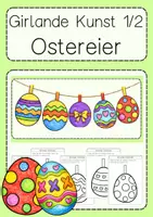 Vorschau - Arbeitsblätter - Kunst Ostern Ostereier Girlande Klasse 1 & 2 Ausmalbilder - Deckblatt