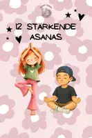 Vorschau - Spiele - 12 stärkende Asanas Kinder - Deckblatt