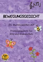 Vorschau - Stundenentwürfe - Bewegungsgedicht "Die Blumen wachen auf" - für Kita und Grundschule ~ Grundschule Musik - Deckblatt