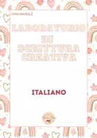 anteprima - Materiale di supporto/inclusione - Laboratorio di scrittura creativa Italiano PRIMO CICLO - Pagina di copertina