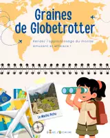 Aperçu - Apprentissages en autonomie - Graines de Globetrotter - Le Machu Pichu - Page de couverture