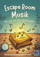 Vorschau - Arbeitsblätter - Escape Room zum Thema Noten- und Pausenwerte: Hole das geheimnisvolle Buch zurück - Mit Lösungen - Deckblatt