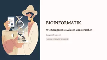 Vorschau - Präsentationen/Tafelbilder - 💻🧬 Bioinformatik – Wie Computer DNA lesen und verstehen (Sek I, Kl. 6–8) - Deckblatt
