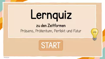 Vorschau - Präsentationen/Tafelbilder - Zeitformen Präsens bis Futur - Interaktives Quiz - Seite 1