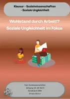 Vorschau - Klassenarbeiten - Klausur Sozialwissenschaften - Arbeit, Wohlstand und soziale Ungleichheit - Deckblatt