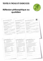 Aperçu - Feuilles d'exercices - Réflexion philosophique au quotidien (textes à trous, exercices, vidéo explicative) - Page de couverture