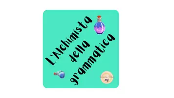 anteprima - Materiale di supporto/inclusione - L'Alchimista della Grammatica. - Pagina 2