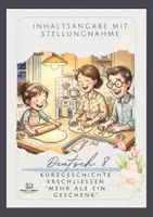 Vorschau - Arbeitsblätter - Inhaltsangabe mit Stellungnahme Schritt für Schritt, Geschenke/ Materialismus, Kurzgeschichte inklusive, Deutsch 7-9, - Deckblatt