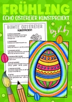 Vorschau - Arbeitsblätter - Osterei Echokunst - Kunstprojekt für Ostern & Frühling - Deckblatt