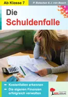 Vorschau - Arbeitsblätter - Die Schuldenfalle Die eigenen Finanzen erfolgreich verwalten | Wirtschaft Sekundarstufe I II Klasse 7-13 | Geld, Sparen, Kredit, Girokonto, Versicherungen, Schulden, Finanzplanung, Lösungen - Deckblatt