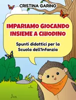 anteprima - Materiale di supporto/inclusione - IMPARIAMO GIOCANDO INSIEME A CHIODINO - Pagina di copertina