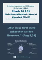 Vorschau - Stundenentwürfe - Kirche in der NS Zeit - Wann ist Widerstand Pflicht? (10 & 11) - Deckblatt