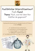 Vorschau - Stundenentwürfe - Kunst Grundschule Klasse 1-4 - Ausführlicher Unterrichtsentwurf - Kreative Zeichenidee + Geschichte: Was hat H.Walther gegessen? - Deckblatt