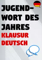 Vorschau - Klassenarbeiten - Materialgestütztes Schreiben: Jugendwort des Jahres - Deutsch Oberstufe - Deckblatt