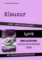 Vorschau - Arbeitsblätter - Klausur Lyrik Neue Sachlichkeit: Erich Kästner – Sachliche Romanze + EWH - Deckblatt