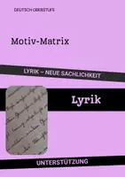 Vorschau - Arbeitsblätter - Motiv-Matrix Lyrik der Neuen Sachlichkeit: Zentrale Epochenmotive sicher erkennen - Deckblatt