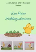 Vorschau - Arbeitsblätter - Frühlingsgeschichte - Malen, Falten, Schneiden - Deckblatt