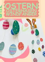 Vorschau - Mal- und Bastelvorlagen - Fliegender Osterhase - Lustiger Osterhasen Windfänger - Deckblatt