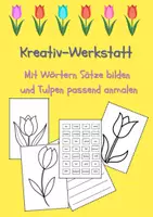 Vorschau - Arbeitsblätter - Kreativ-Werkstatt - Tulpen
Mit Wörtern Sätze bilden und Tulpen passend anmalen - Deckblatt