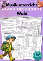 Vorschau - Arbeitsblätter - Klanggeschichte Wald – Musikunterricht Klasse 1/2 | Geräuschgeschichte, Arbeitsblätter & Instrumente - Deckblatt