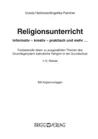 Vorschau - Stundenentwürfe - Religionsunterricht informativ – kreativ – praktisch und mehr... 1./2. Klasse - Seite 1