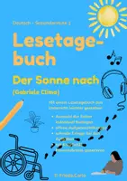 Vorschau - Arbeitsblätter - Deutsch: Lesetagebuch "Der Sonne nach" von Gabriele Clima - Deckblatt