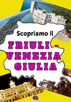 anteprima - Video - Videolezione IL FRIULI VENEZIA GIULIA - Pagina di copertina